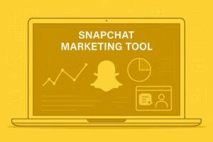 snapchat marketing tool